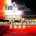 Fate/Grand Order – GUDAGUDA Yamataikoku 2022 – Now Available