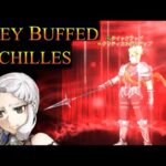 They Buffed Achilles [FGO]
