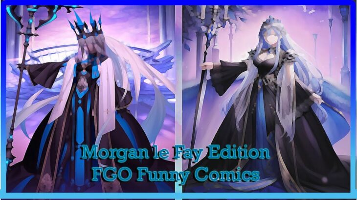 Morgan le Fay Edition – Fate/Grand Order Funny Comics