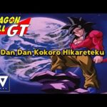 Dragon Ball GT (AMV) – Dan Dan Kokoro Hikareteku