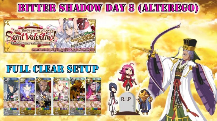 FGO NA – Valentine’s 2023 – Bitter Shadow Challenge 8 (Alterego) – Full Clear 5 Slot Setup