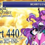 Let’s Play Fate / Grand Order – Part 440 [Valentine’s Day 2023 ~Finale~]