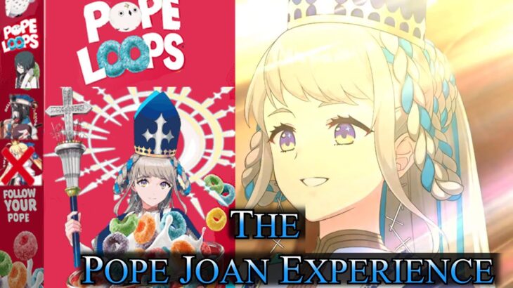 The Pope Joan Experience [FGO]