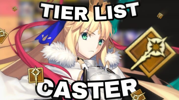 FGO – TIER LIST CASTER 2.0