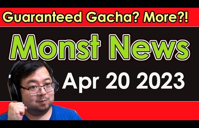 【Monster Strike】Monst News – Apr 20 2023【モンスト】