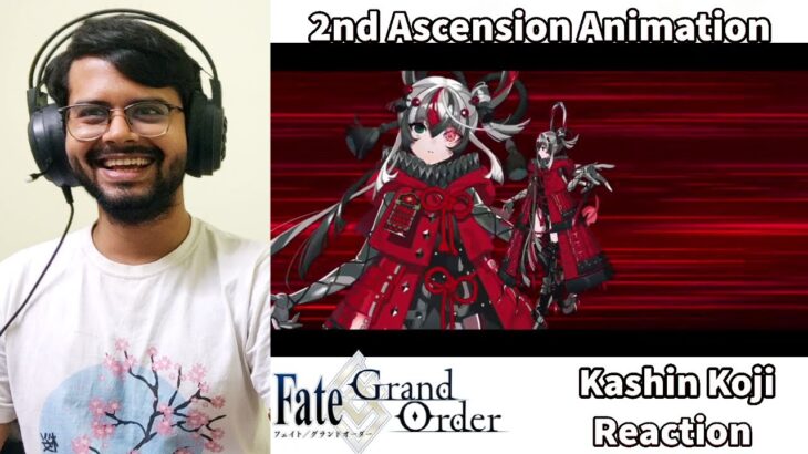 【FGO】Reacting to Kashin Koji 2nd Ascension Animation【Fate/Grand Order】