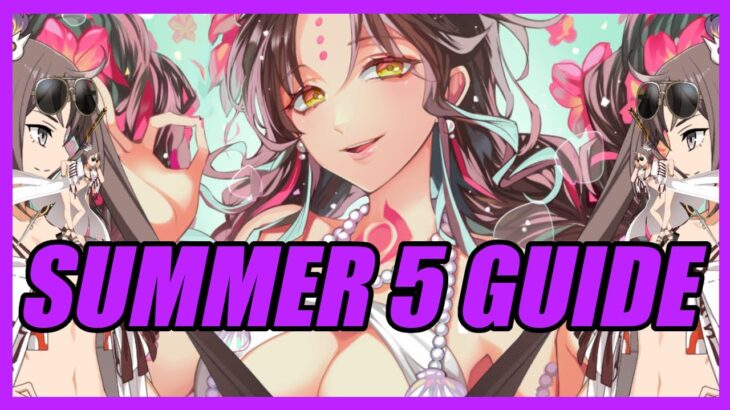 Summer 5 Rerun Event Guide! (Fate/Grand Order)