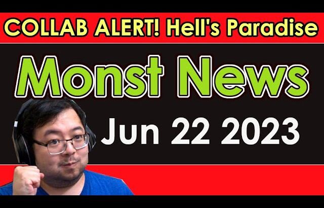 【Monster Strike】Monst News – Jun 22 2023【モンスト】