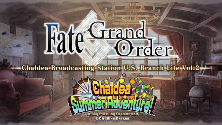 FGO Chaldea Broadcasting Station U.S. Branch Lite Vol. 2