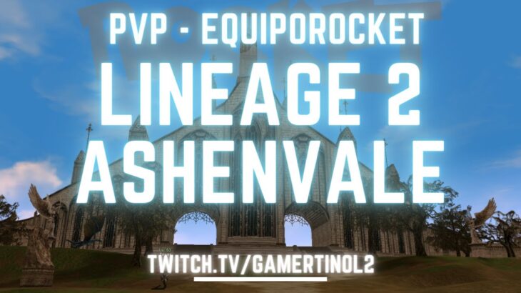 Lineage 2 Ashenvale – PVP SEAL OF SHILEN – CEMENTERY LVL 66