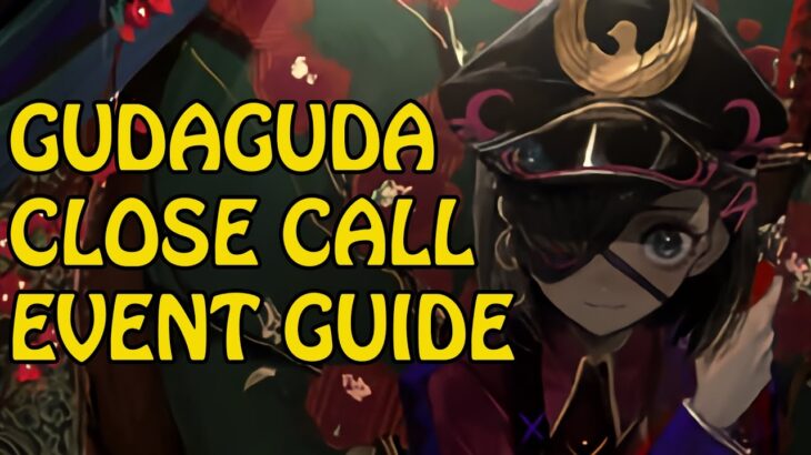 The Essential Guide to GUDAGUDA Close Call – FGO