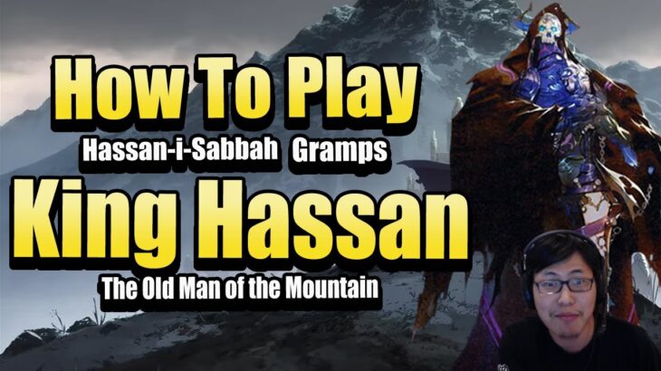 How to Play King Hassan [FGO EN]