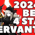 FGO’s Best 4 Star Servants in 2024!