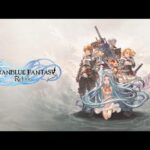 Granblue Fantasy Relink　体験版やってくか～　［グラブル　リリンク］