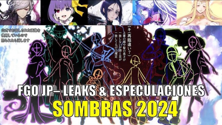 💥¡NOS ANTICIPAMOS A LAS TEORÍAS DE LAS SOMBRAS 2024! | FGO JP