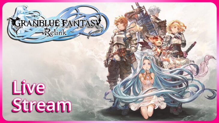 Getting Platinum today and play with chat later – Granblue Fantasy Relink
