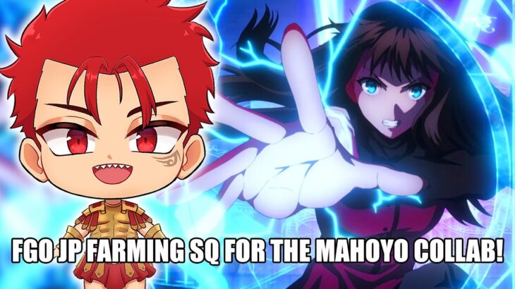 FGO JP – 😈 I NEED TO FARM SQS FOR THE COLLAB RN 😈 –  FGO JP ORDEAL CALL 2 FREE QUESTS FARMING  👺