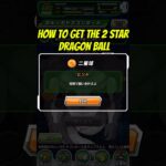 HOW TO GET PORUNGA 2 STAR DRAGON BALL! (DBZ: Dokkan Battle)