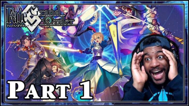 FIRST TIME PLAYING FATE/GRAND ORDER!!! | Fate/Grand Order Part 1