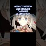 Aesc/Tonelico and Summer Castoria vs level 90++ 💙
