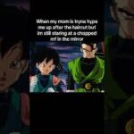TIME TO CHANGE MY BARBER🫩🥀 DRAGON BALL Z #shorts #dragonballmemes #dragonballsuper #dragonballz